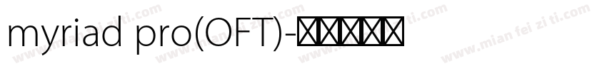 myriad pro(OFT)字体转换